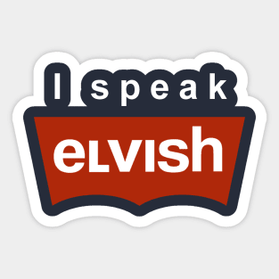 I speak elvish Sticker